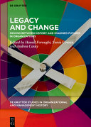 Legacy and Change