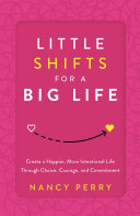 Little Shifts for a Big Life