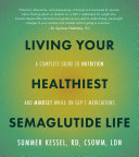 Living Your Healthiest Semaglutide Life