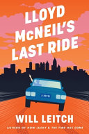 Lloyd Mcneil's Last Ride