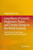 Long Waves of Growth, Hegemonic Power, and Climate Change in the World Economy