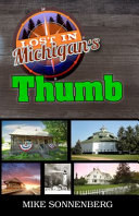 Lost in Michigan's Thumb