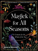 Magick for All Seasons