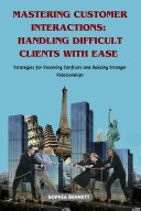 Mastering Customer Interactions