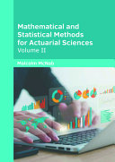 Mathematical and Statistical Methods for Actuarial Sciences: Volume II