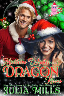Mistletoe Wishes and Dragon Kisses