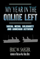 My Year in the Online Left