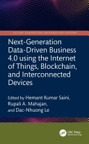 Next-Generation Data-Driven Business 4. 0 Using the Internet of Things, Blockchain, and Interconnected Devices