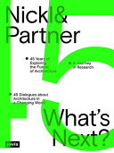 Nickl and Partner - What′s Next? (English Edition)