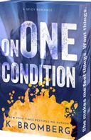 On One Condition