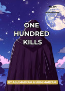 One Hundred Kills: Authentic Islamic Stories for Children