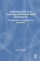 Partnering with AI in Coaching and Human Skills Development