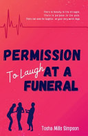 Permission To Laugh At a Funeral