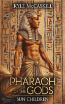 Pharaoh Of The Gods: Sun Children