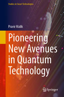 Pioneering New Avenues in Quantum Technology
