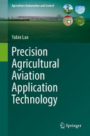 Precision Agricultural Aviation Application Technology