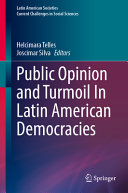 Public Opinion and Turmoil in Latin American Democracies