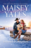 Rancher's Snowed-In Reunion