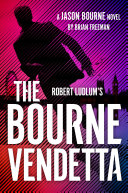 Robert Ludlum's TM The Bourne Vendetta