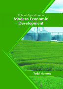 Role of Agriculture in Modern Economic Development