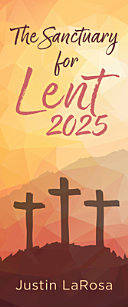 SANCTUARY FOR LENT 2025