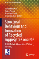 Structural Behaviour and Innovation of Recycled Aggregate Concrete