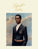 Superfine: Tailoring Black Style