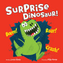 Surprise Dinosaur!