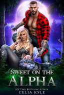 Sweet on the Alpha (Paranormal Wolf Shifter Romance)