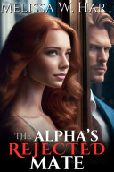 The Alpha’s Rejected Mate