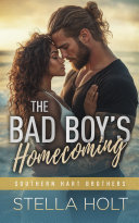 The Bad Boy’s Homecoming