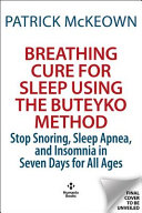 The Breathing Cure for Sleep Using the Buteyko Method