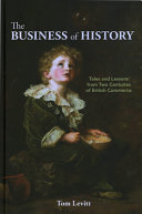 The Business of History: Tales and Lessons from Two Centuries of British Commerce