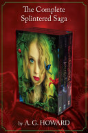 The Complete 3-Book Splintered Saga Collection