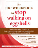 The DBT Workbook to Stop Walking on Eggshells