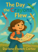The Day The Crayons Flew