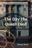 The Day The Queen Died