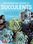 The Essential Book of Succulents