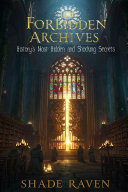 The Forbidden Archives