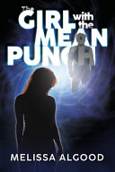 The Girl With The Mean Punch
