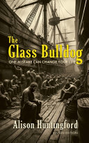 The Glass Bulldog (revised Edition)