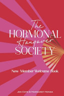 The Hormonal Hangover Society