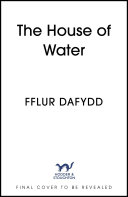 The House of Water