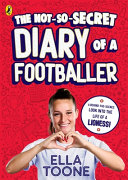 The Not-So Secret Diary of a Footballer