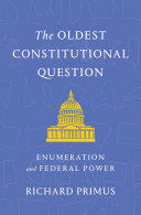 The Oldest Constitutional Question