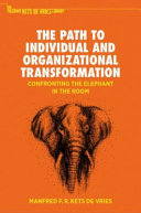 The Path to Individual and Organizational Transformation