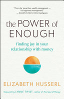 The Power of Enough