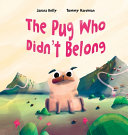 The Pug Who Didn't Belong