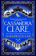The Ragpicker King: the Chronicles of Castellane Book 2
