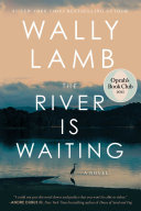 The River Is Waiting